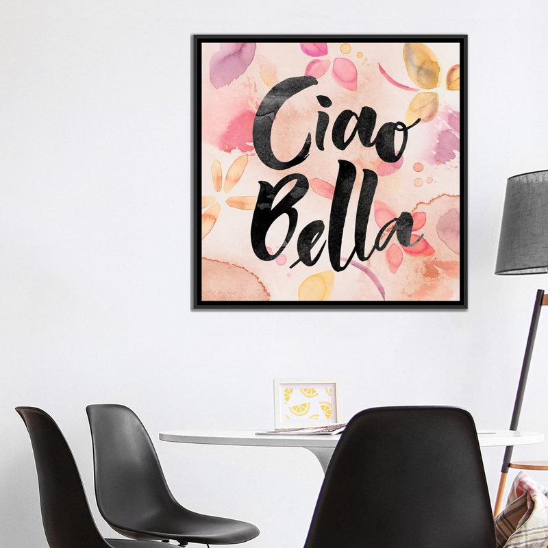 «Ciao Bella», art textuel sur toile, H 26 po x l 26 po x P 1,5 po, Toile encadrée noire, Pas de tapis