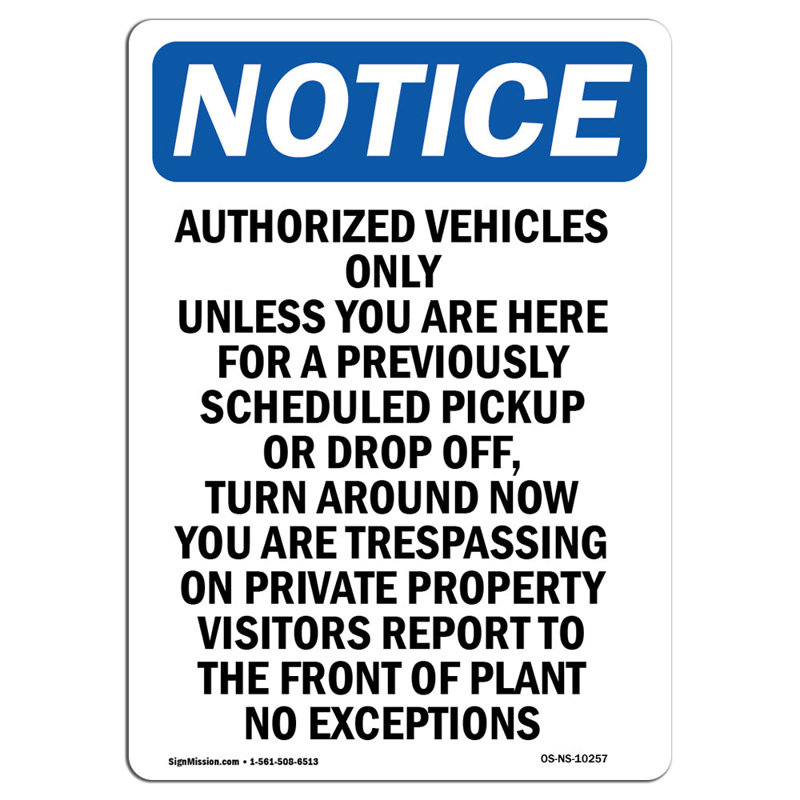 Authorized Vehicles Only Unless Sign