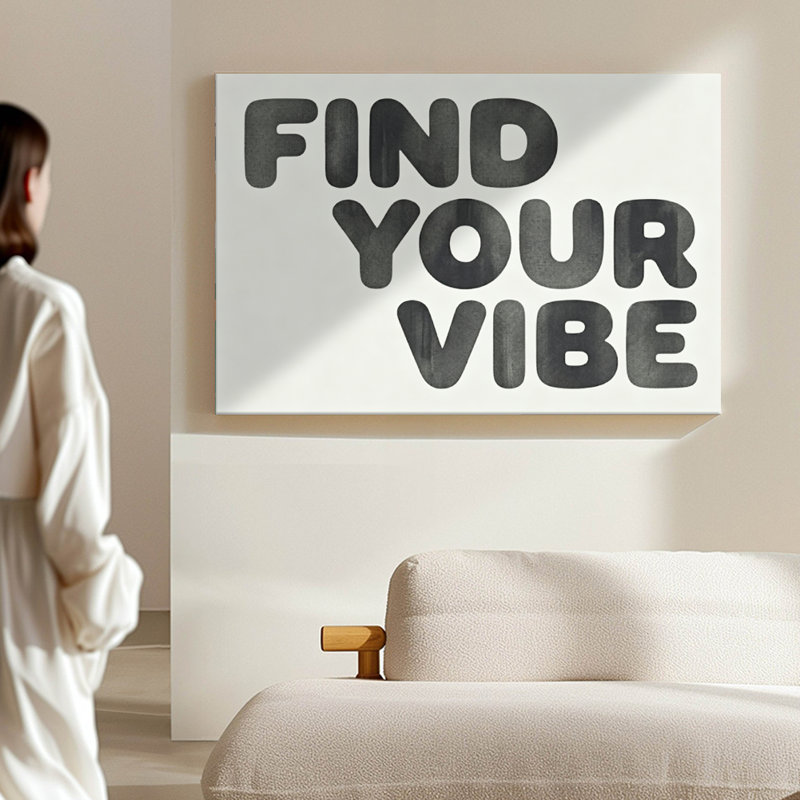 Inspiré «Find Your Vibe», art textuel mural sur toile