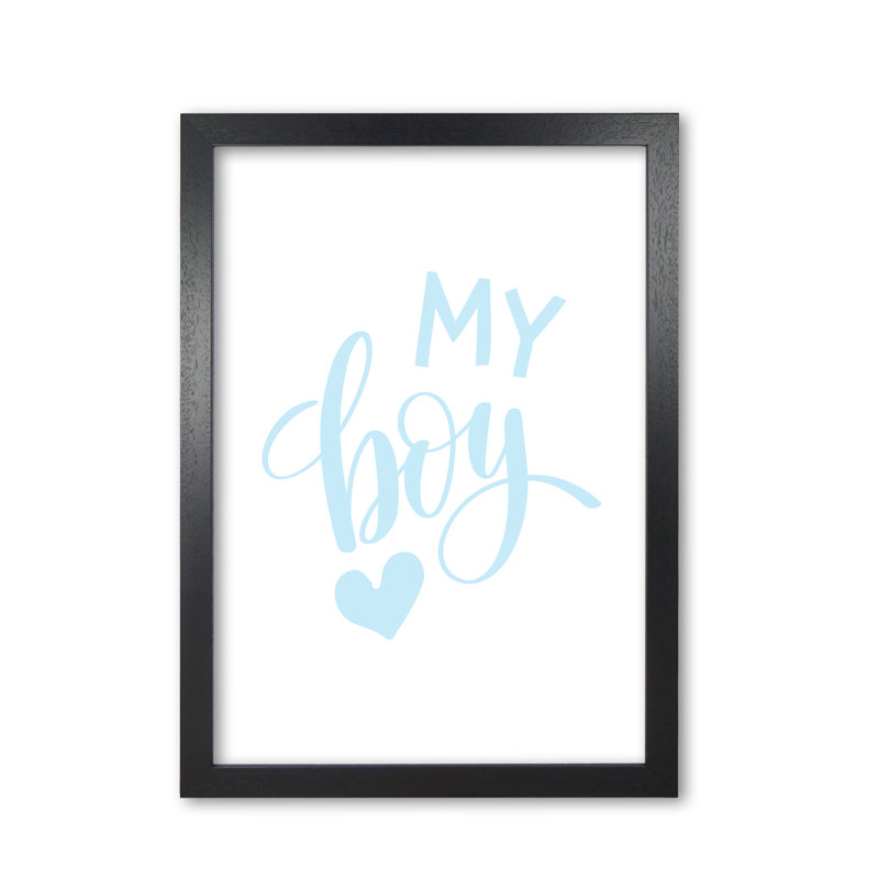 My Boy - Print, Black Grain Frame, 60 cm H x 42 cm W x 5 cm D