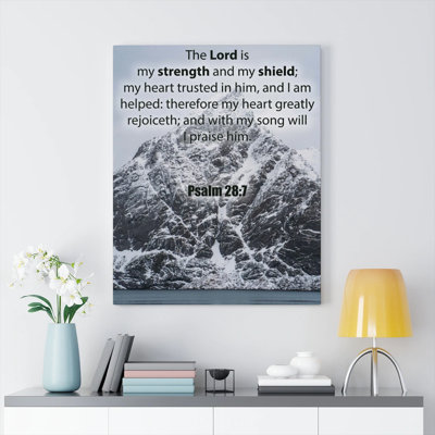 The Lord Is My Strength And Shield Psalm 28:7 - Wrapped Canvas Print