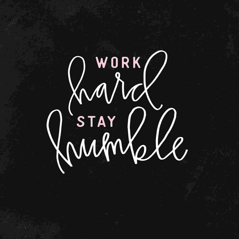 Work Work Stay Humble 10, H 12 po x l 12 po