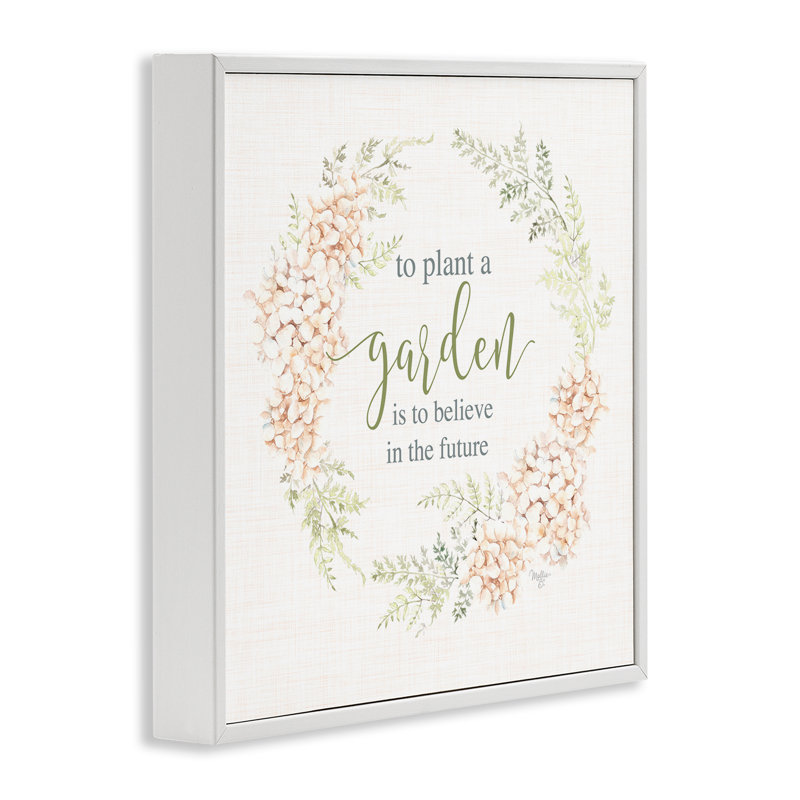 «Inspiring Plant A Garden», art de la giclée encadrée par Mollie B., Giclée encadrée blanc bord de mer, H 17 po x l 17 po