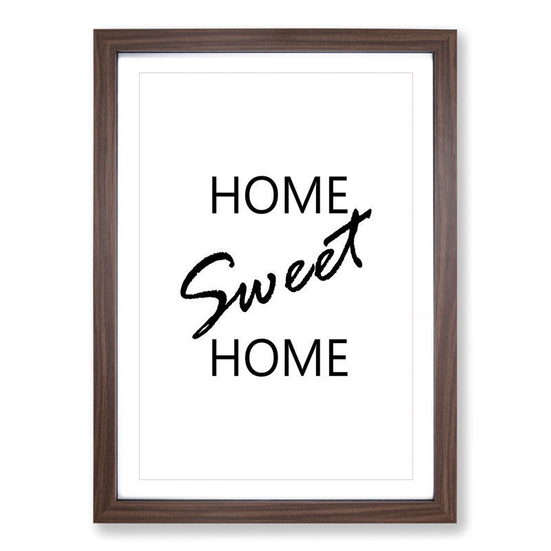 Home Sweet Home - Framed Print, Walnut Framed, 90cm H x 65cm W x 2cm D