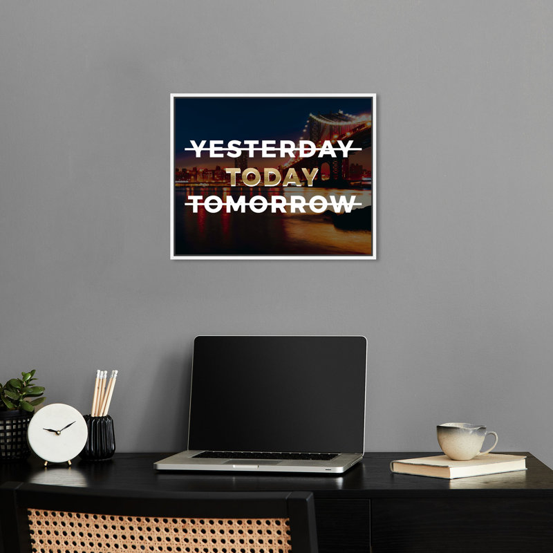 «Today Only», impression de citations sur toile par Notoriart, Cadre blanc, H 21 po x l 25 po