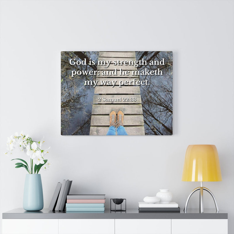 My Way 2 Samuel 22:33 - Wrapped Canvas Print, 30cm H x 41cm W