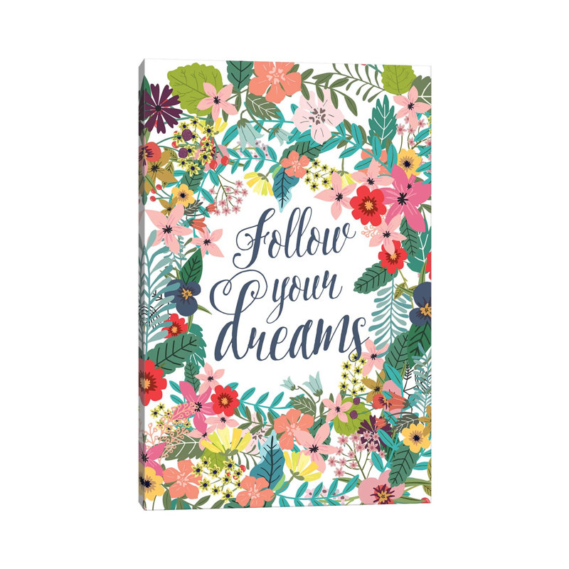 Follow Your Dreams by Mia Charro - Wrapped Canvas Gallery-Wrapped Canvas Giclée, 30.48cm H x 20.32cm W