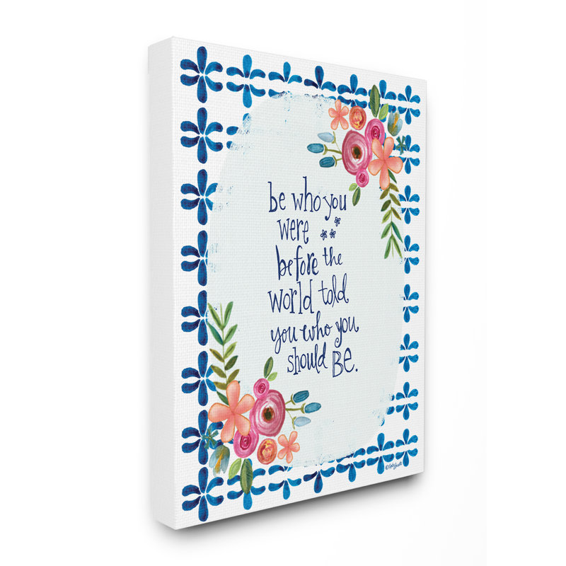 Impression sur toile, "be qui vous étiez une typographie florale", Toile tendue, H 20 po x l 16 po x P 1,5 po
