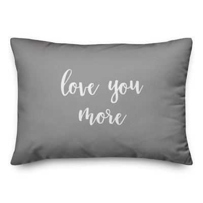  Love You More Throw Pillow