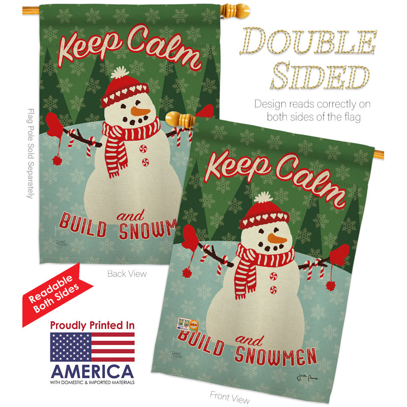 Keep Calm build Snowmen : polyester 2 faces 40 x 28 po Ensemble de drapeaux