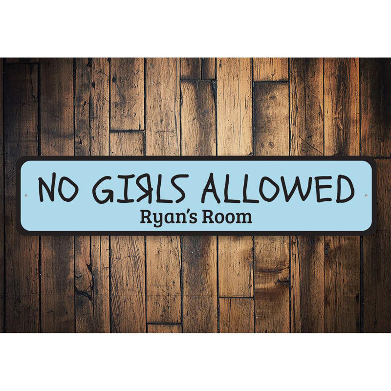Enseigne en aluminium «No Girls permettre», H 6 po x l 24 po x P 0,063 po