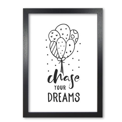 Chase Your Dreams - Print