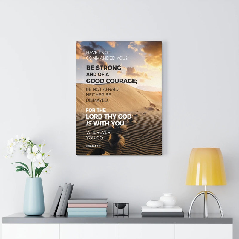 Good Courage Joshua1: 9 Desert Christian Home Decor Ready, H 24 po x l 18 po x P 1,25 po
