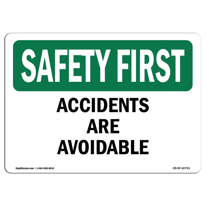 Safety First Sign, 12" H x 18" W x 0.1" D