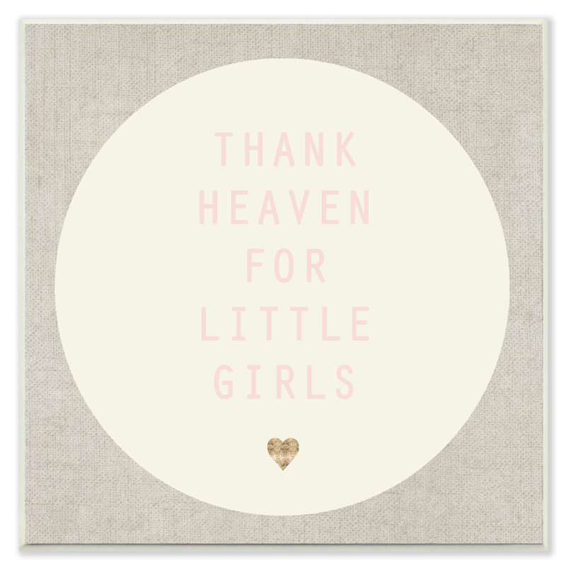 «Thank Heaven For Little Girls», art textuel, Plaque murale