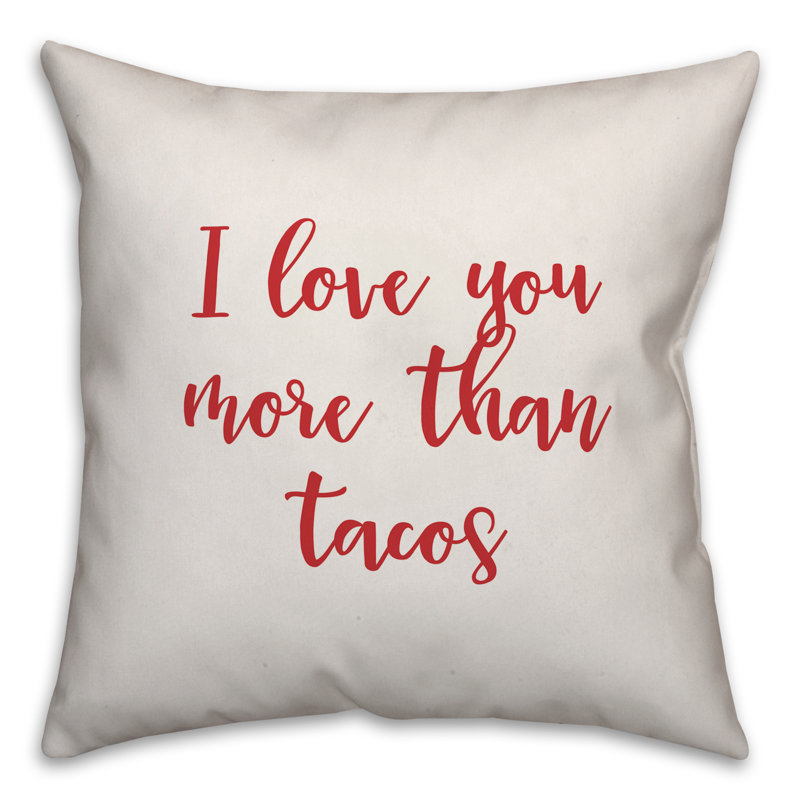  Coussin décoratif I Love You More Than Tacos, Blanc / rouge, Coussin décoratif
