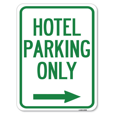 Hotel Parking Only (With Right Arrow)/23900