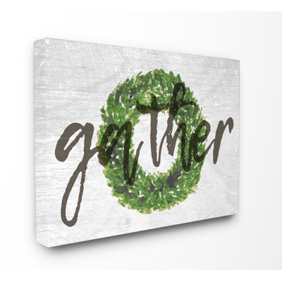 " Gather Boxwood Wreath Typography " by Daphne Polselli