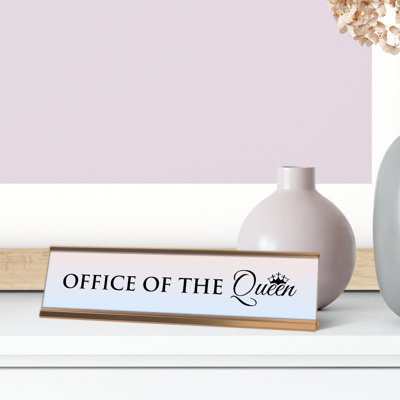 Office Of The Queen Desk Sign