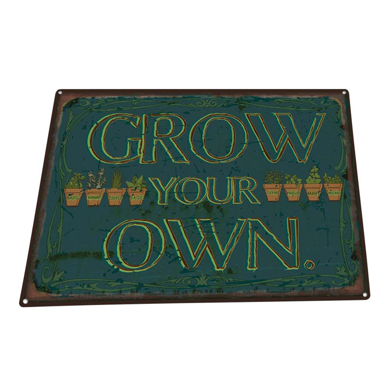 Enseigne en métal Grow Your Propres