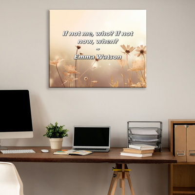 Artsy Quote If not me who If not now when By Emma Watson Gallery Wrapped Canvas