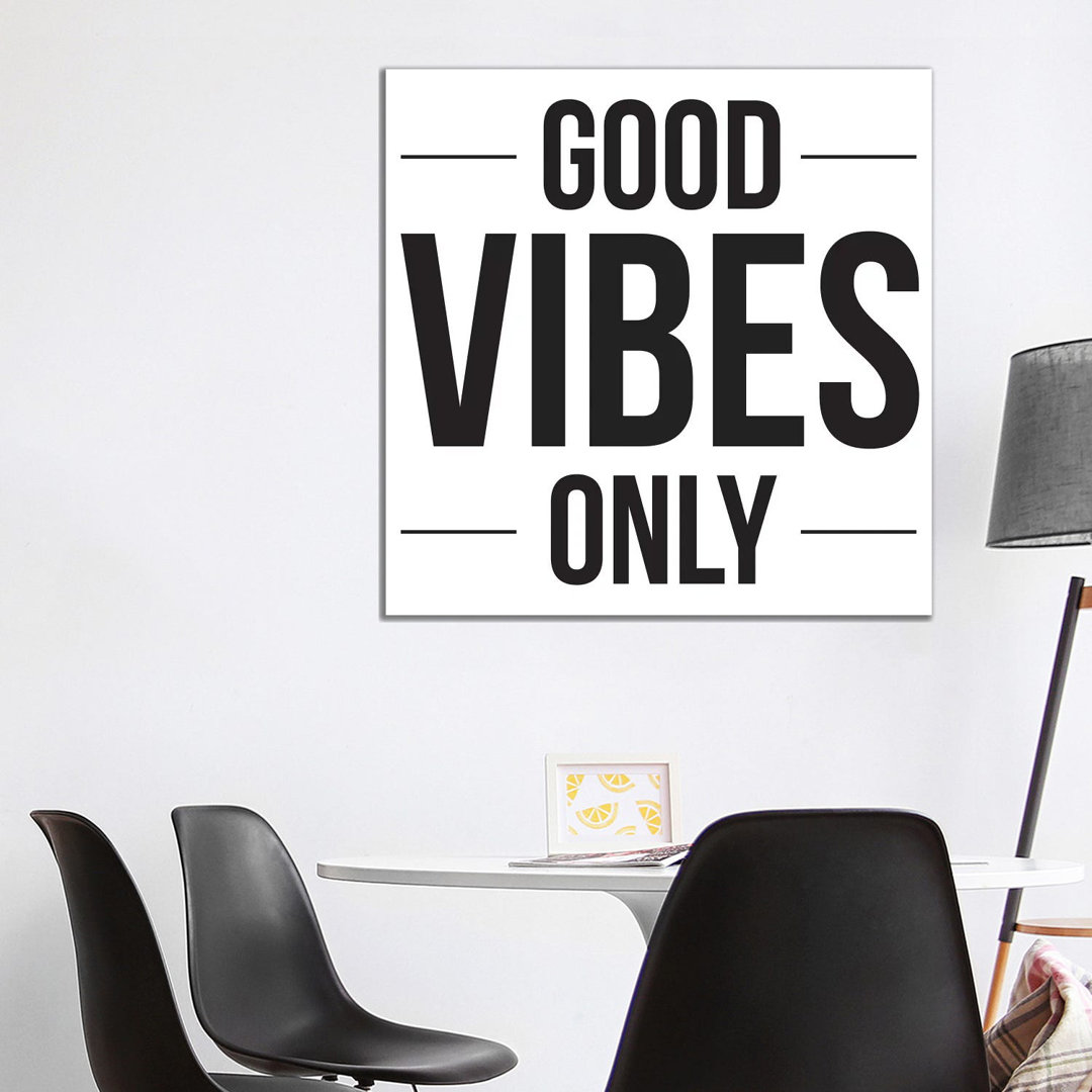 Good Vibes Only - Wrapped Canvas Print