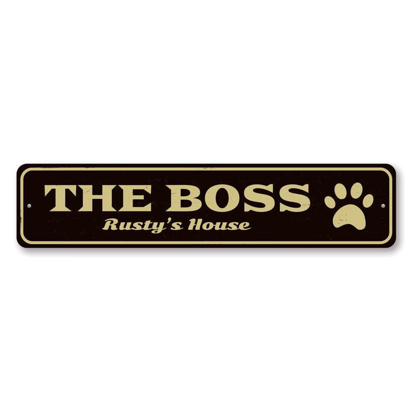 Plaque en aluminium The Boss Pet, H 4 po x l 18 po x P 0,04 po