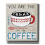 «Cream In Your Coffee» par Michael Mullan, art mural sur toile-102878501