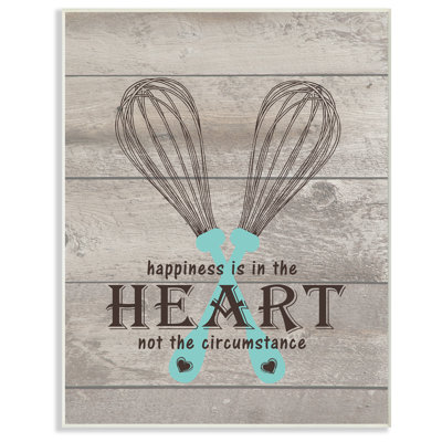 «Happiness Is In The Heart Whisks» par Lettré et doublé - impression d'art textuel