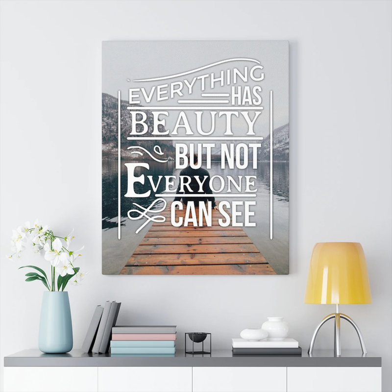 Everything Has Beauty - Wrapped Canvas Print, 41cm H x 30cm W
