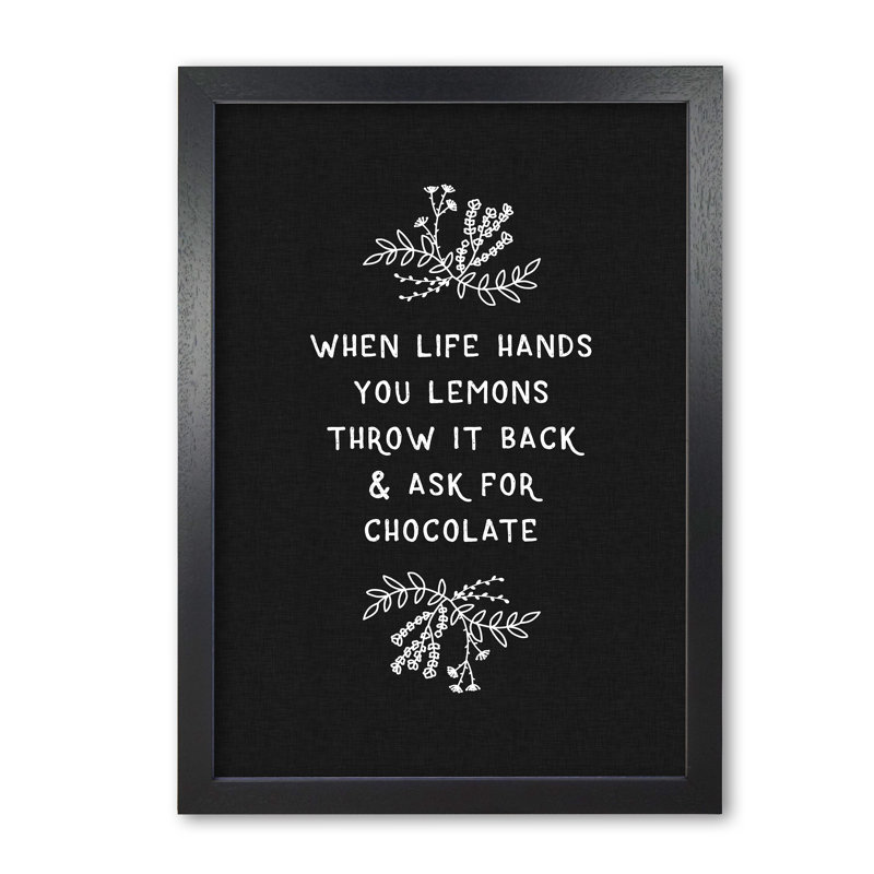 When Life Hands You Lemons - Print, Black Grain Frame, 42 cm H x 30 cm W x 5 cm D