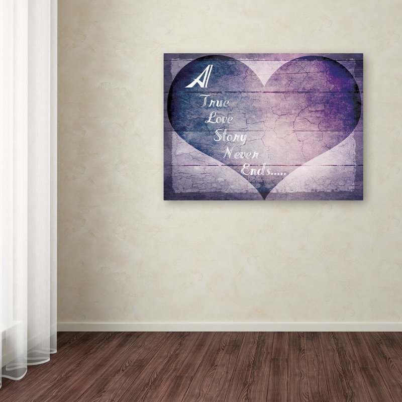 « a true love story never ends », art textuel sur toile tendue, H 24 po x l 32 po x P 2 po