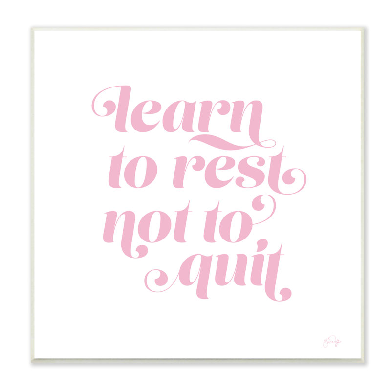Apprendre à ne pas quitter la phrase de motivation par - art textuel, Plaque murale, H 12 po x l 12 po x P 0,5 po