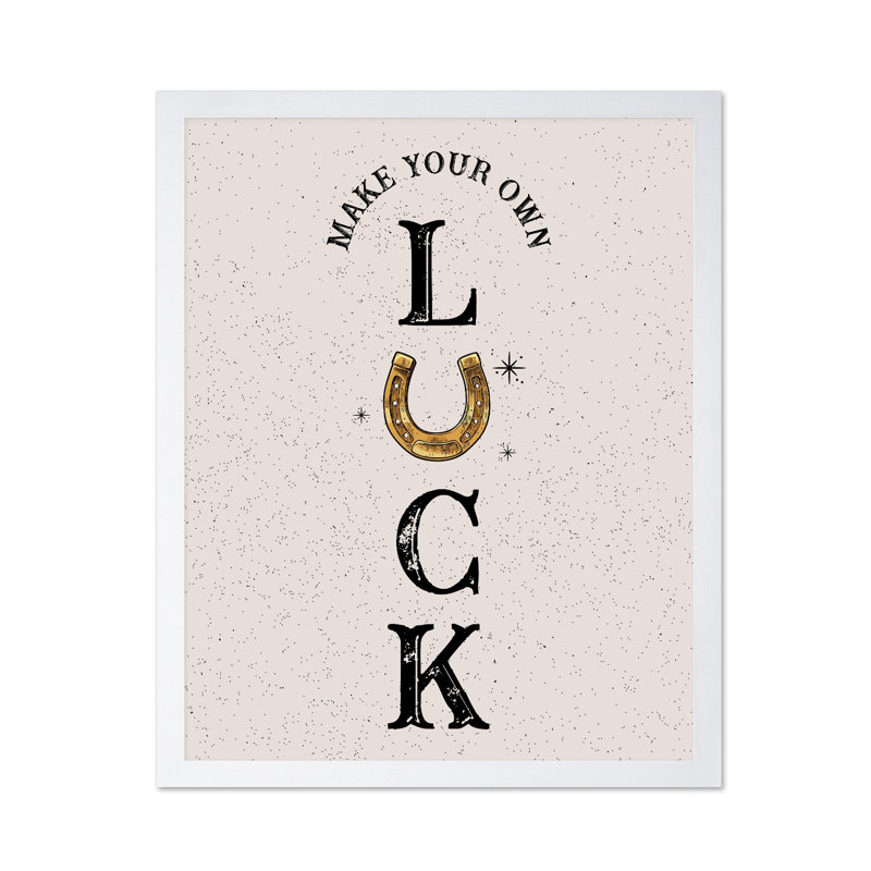 Faites votre propre chance, Poster, White Framed, 08"H x 10"W