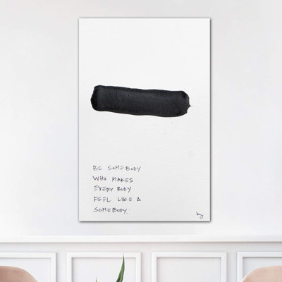 Be Somebody by Kent Youngstrom - Wrapped Canvas Print