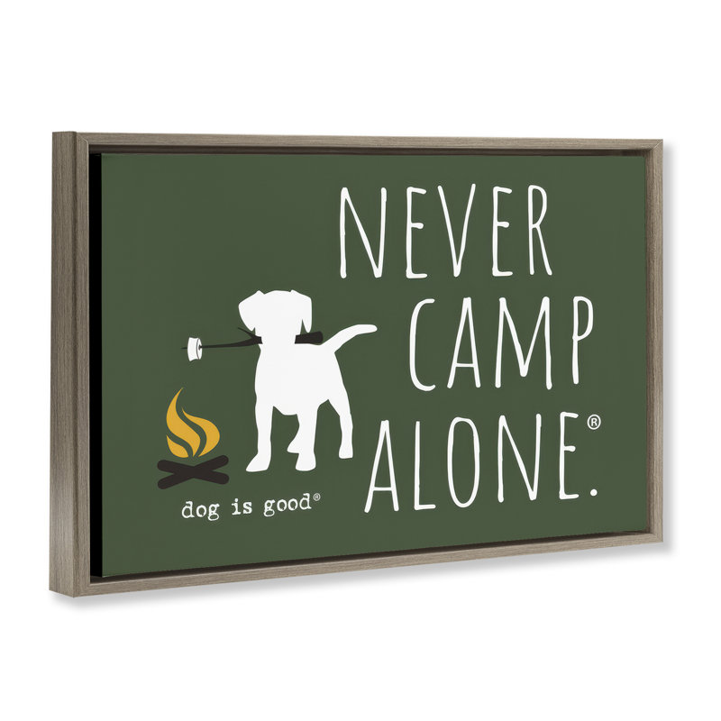 Toile flottante jamais encadrée «Never Camp Alone» par Dog Is Good, Cadre flottant orme Montalcino, H 21 po x l 31 po