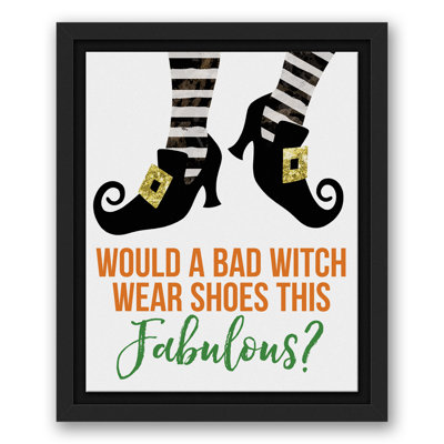 «Bad Witch Fabulous Shoes», reproduction d'art textuel sur toile