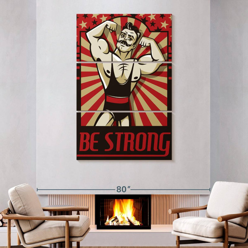 Sireci Be Strong Poster, 74'' H x 48'' W
