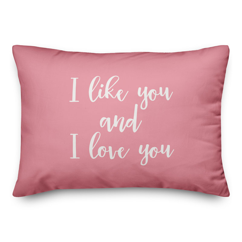  I Like You & I Love You Throw Pillow, Pink