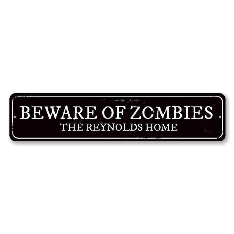 Panneau en aluminium «Beware Of Zombies», H 4 po x l 18 po x P 0,04 po