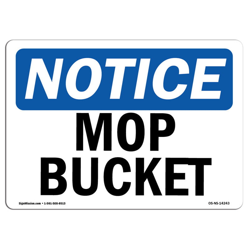Mop Bucket Aluminum Sign 18 x 24, 18" H x 24" W x 0.1" D