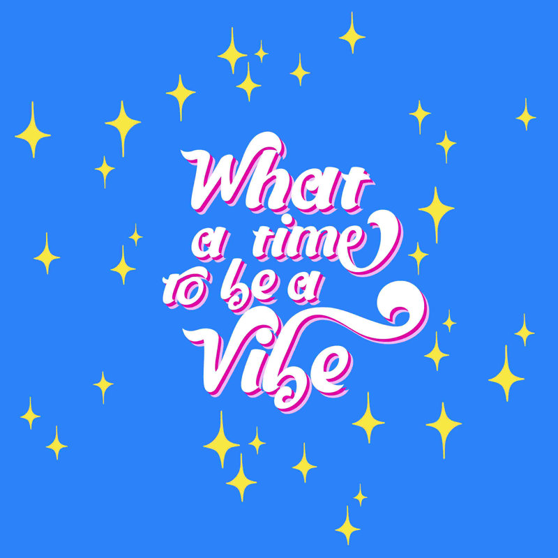 «Vibe Time», art textuel sur toile tendue, H 20 po x l 20 po