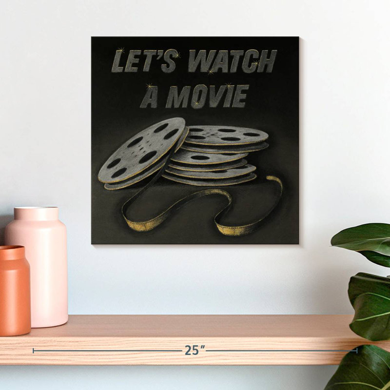 Lets Watch A Movie, 16" H x 16" W