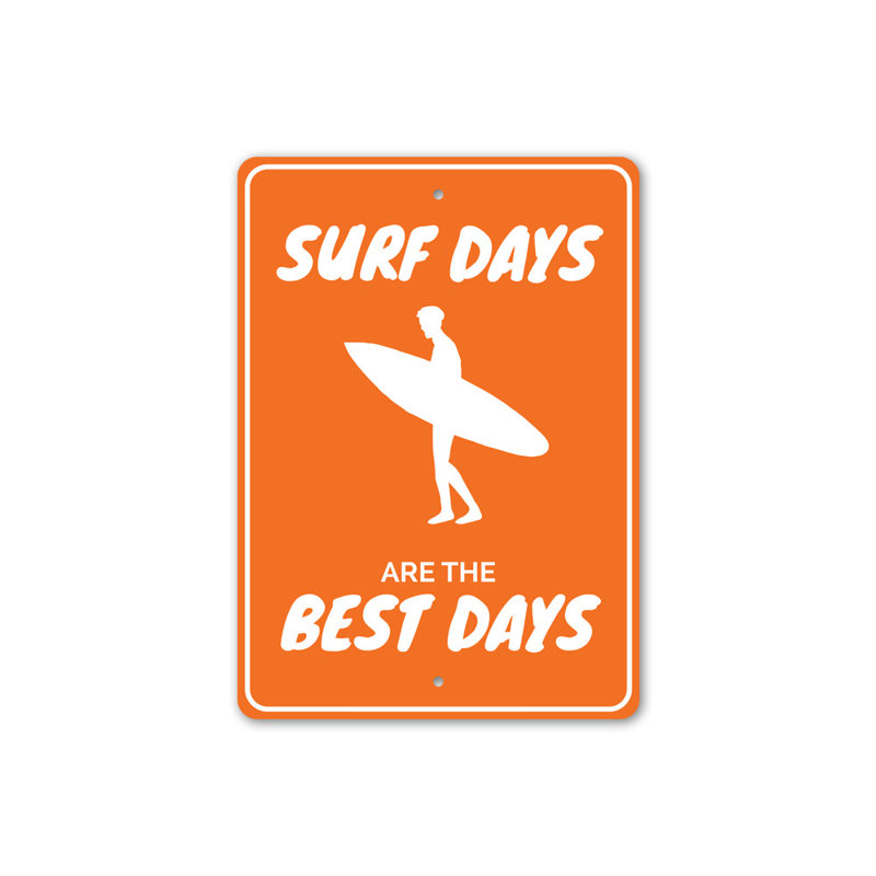 Panneau Surf Days Are The Best Days, H 14 po x l 10 po x P 0,04 po
