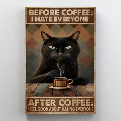 " Before Coffee I Hate Everyone "