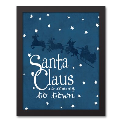 Santa Claus is Coming to Town - Picture Frame Textual Art Print on Canvas -  The Holiday AisleÂ®, THDA6314 43171231