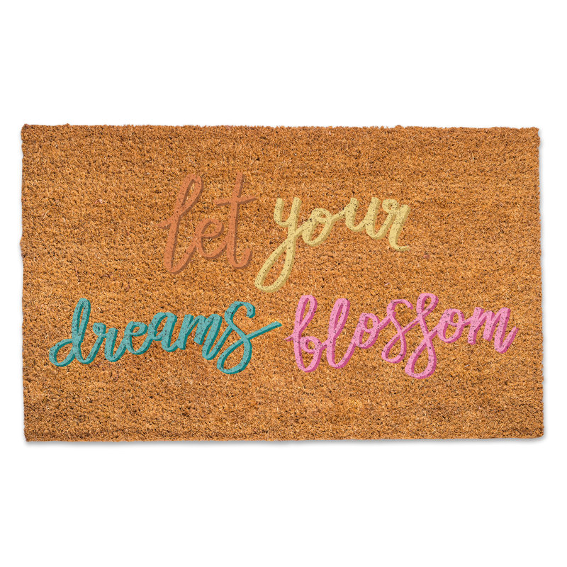 Let Your Dreams Blossom Door Mat