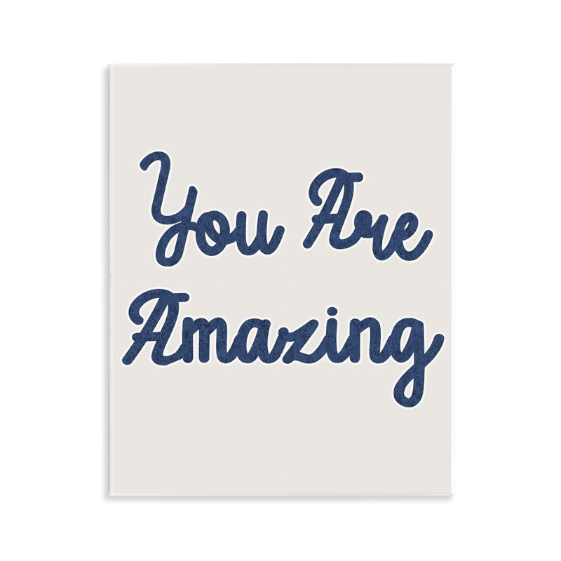 «You Are Amazing Expression» par Daphne Polselli