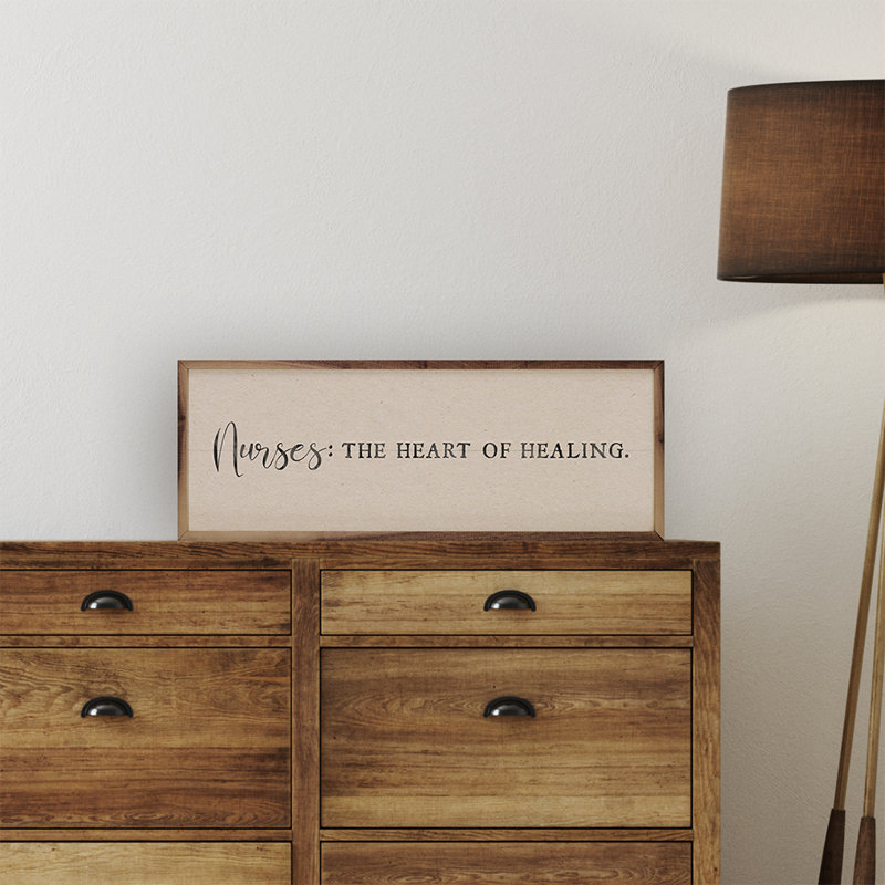 Nurses The Heart Of Healing, 8" H x 24" W