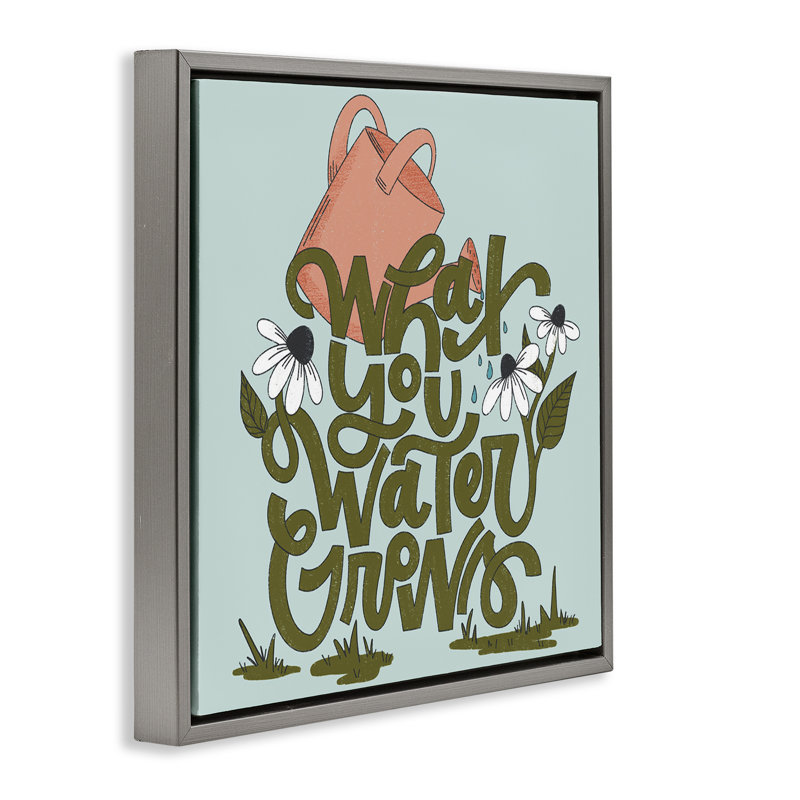Cadre flottant What You Water Grows, design par Sarah Hickman, Cadre flottant gris lustré, H 18 po x l 18 po